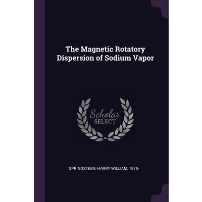 The Magnetic Rotatory Dispersion of Sodium Vapor