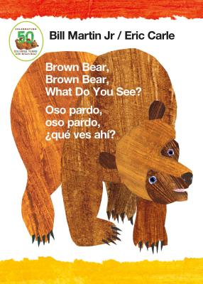 Brown Bear- Brown Bear- What Do You See? / Oso Pardo- Oso Pardo- Qu?Ves Ah