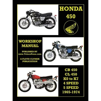 HONDA 450 WORKSHOP MANUAL CB450 & CL450 K0 to K7 4 SPEED & 5 SPEED 1965－1974 | 拾書所