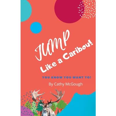 Jump Like a Caribou | 拾書所