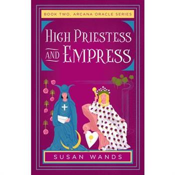 High Priestess and Empress