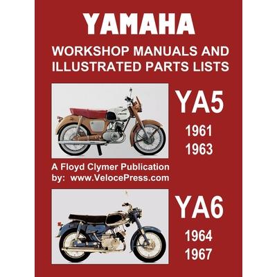 Yamaha Ya5 and Ya6 Workshop Manuals and Illustrated Parts Lists 1961-1967