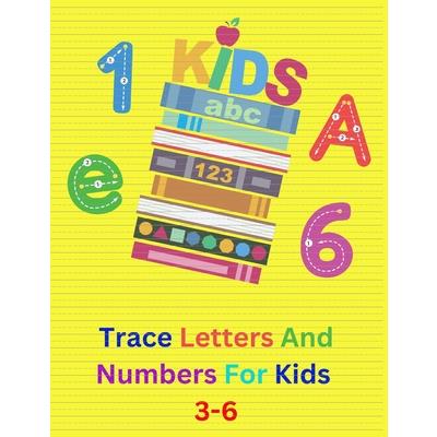 Trace Letters And Numbers For Kids 3-6