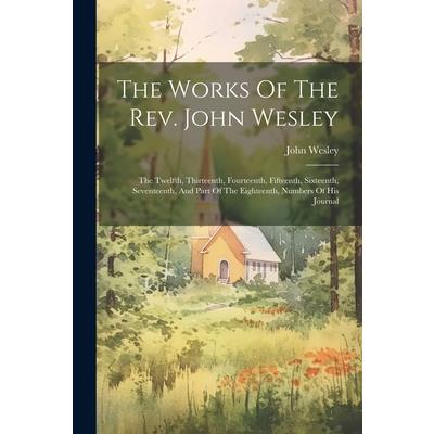 The Works Of The Rev. John Wesley | 拾書所