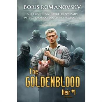 The Goldenblood Heir (Book 1)