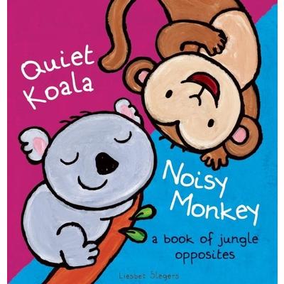 Quiet Koala, Noisy Monkey | 拾書所
