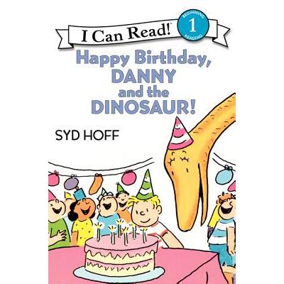 Happy Birthday, Danny and the Dinosaur! (I Can Read Book Series: Level 1)