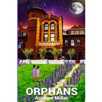 Orphans the Novel