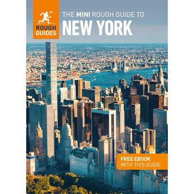 The Mini Rough Guide to New York (Travel Guide with Free Ebook)