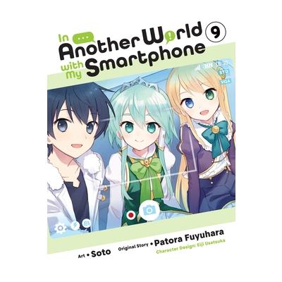 In Another World with My Smartphone, Vol. 9 (Manga)