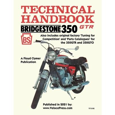 Bridgestone Motorcycles 350gtr & 350gto Technical Handbook, Tuning for Competition and Parts Catalogues | 拾書所
