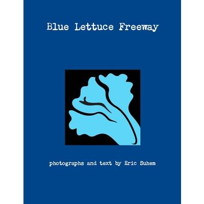 Blue Lettuce Freeway