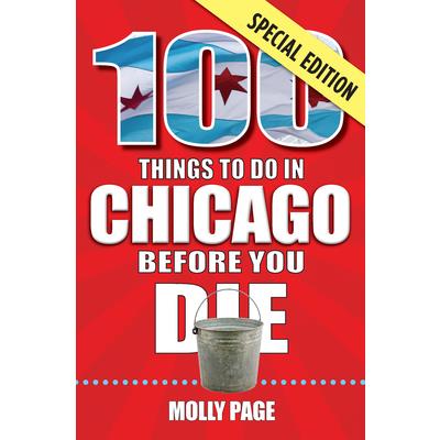100 Things to Do in Chicago Before You Die, Special Edition
