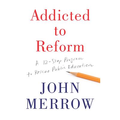 Addicted to Reform