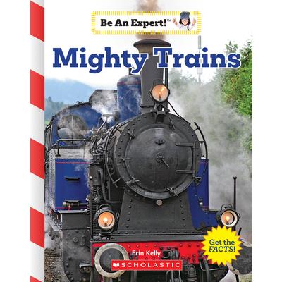 Mighty Trains (Be an Expert!)