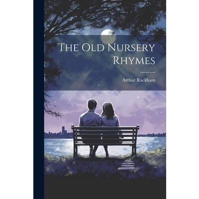 The old Nursery Rhymes | 拾書所