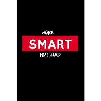 Work Smart Not Hard Notebook universal size (6 x 9 in) 120 dotted pages motivation Journal