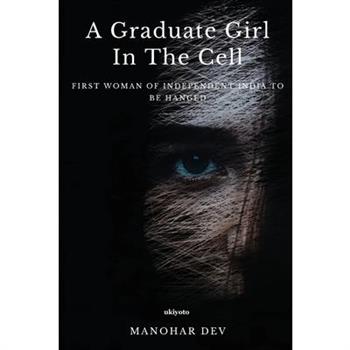 A Graduate Girl In The Cell
