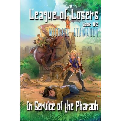 In Service of the Pharaoh (League of Losers Book #2) | 拾書所