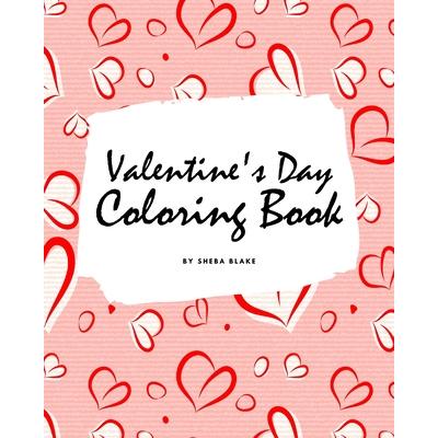 Valentine’s Day Coloring Book for Teens and Young Adults (8x10 Coloring Book / Activity Book)