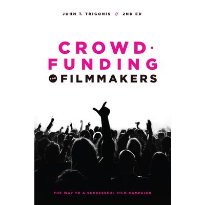 Crowdfunding for Filmmakers