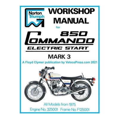 Norton Workshop Manual for 850 Commando Electric Start Mark 3 from 1975 Onwards (Part Number 00-4224) | 拾書所