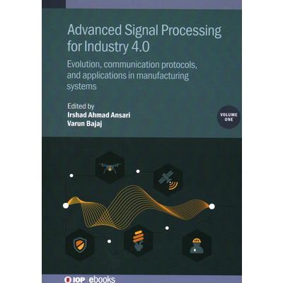 Advanced Signal Processing for Industry 4.0, Volume 1 | 拾書所