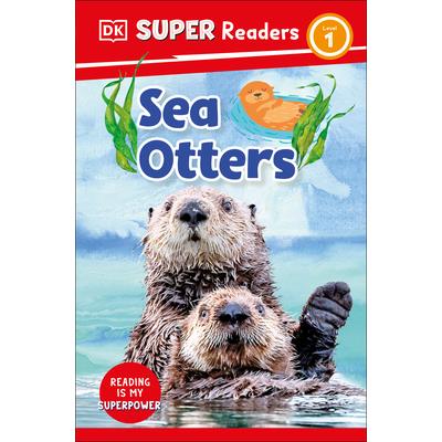 DK Super Readers Level 1 Sea Otters