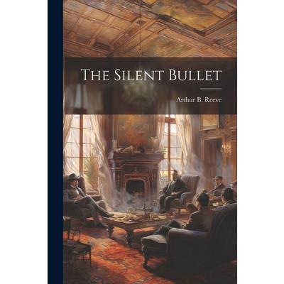 The Silent Bullet | 拾書所