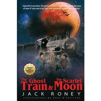The Ghost Train and the Scarlet Moon