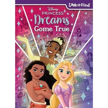 Disney Princess: Dreams Come True Look and Find