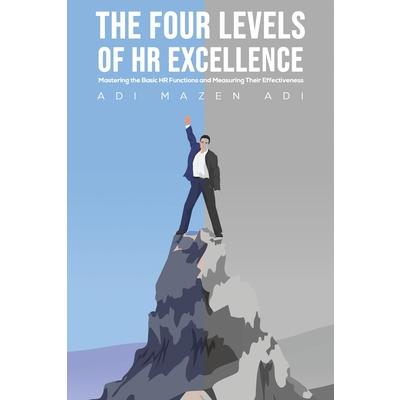 The Four Levels of HR Excellence