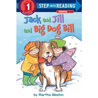 Jack and Jill and Big Dog Bill