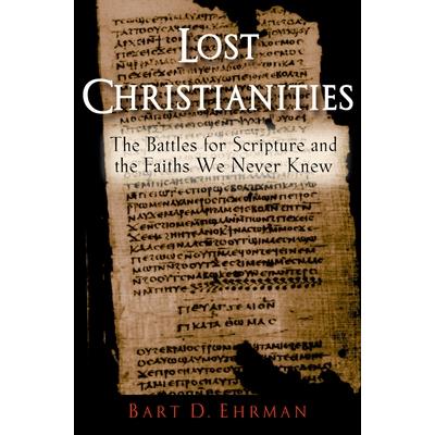 Lost Christianities