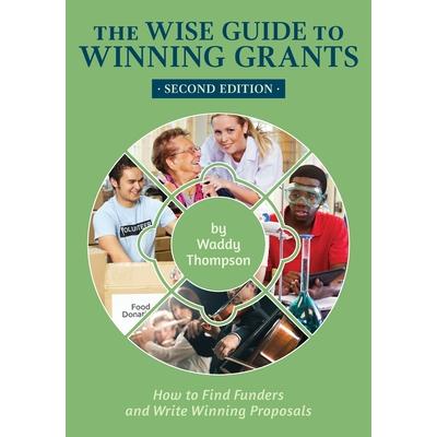 The Wise Guide to Winning Grants