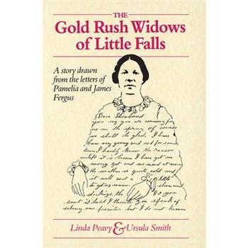 Gold Rush Widows of Little Falls