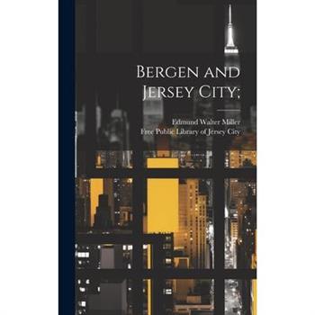 Bergen and Jersey City;