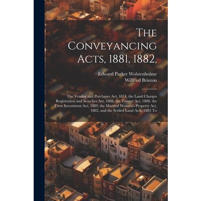 The Conveyancing Acts, 1881, 1882, | 拾書所