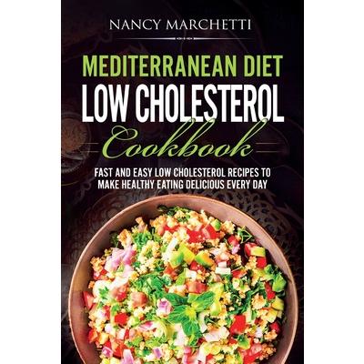 Mediterranean Diet Low Cholesterol Cookbook