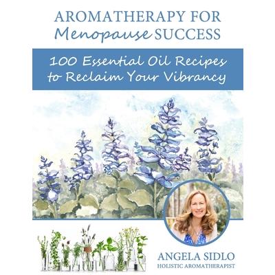 Aromatherapy for Menopause Success