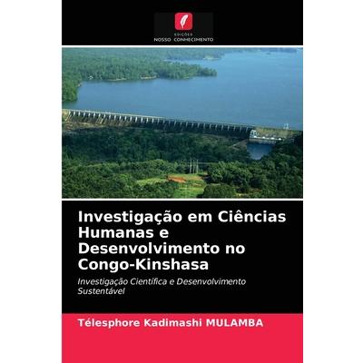 Investiga癟瓊o em Ci礙ncias Humanas e Desenvolvimento no Congo-Kinshasa