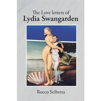 The Love letters of Lydia Swangarden
