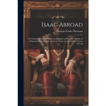 Isaac Abroad