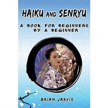 Haiku and Senryu