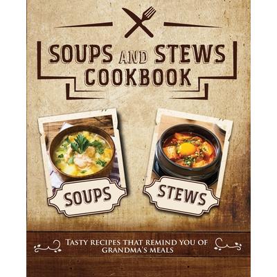 Soups and Stews Cookbook