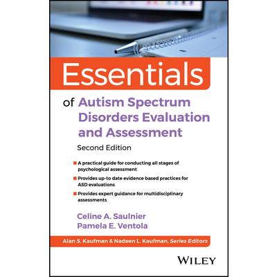 Essentials of Autism Spectrum Disorders Evaluation and Assessment