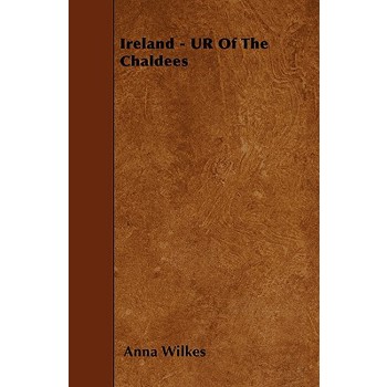 Ireland - UR Of The Chaldees