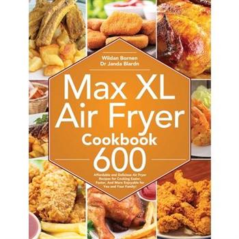 Max XL Air Fryer Cookbook