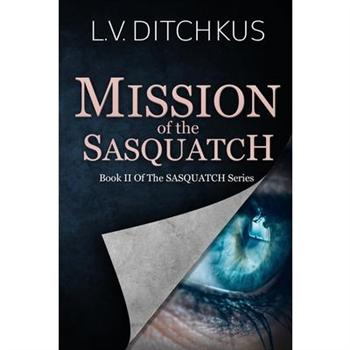 Mission of the Sasquatch