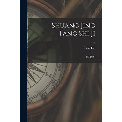 Shuang Jing Tang Shi Ji